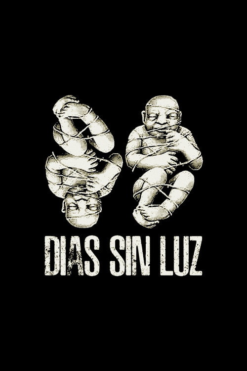 Постер фильма «Días sin luz»