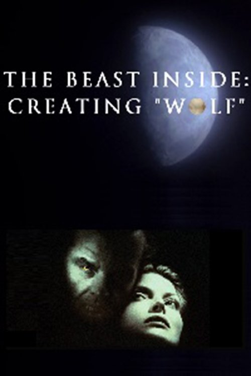 Постер фильма «The Beast Inside: Creating 'Wolf'»