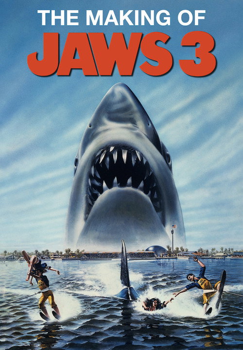 Постер фильма «The Making of Jaws 3-D: Sharks Don't Die»