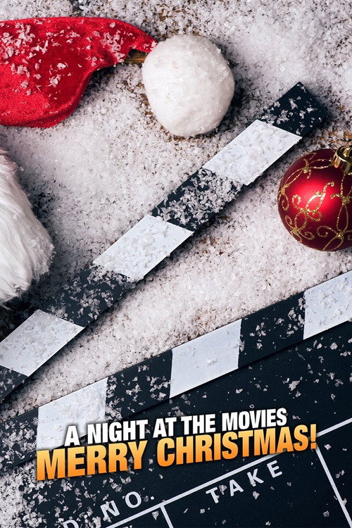 Постер фильма «A Night at the Movies: Merry Christmas!»