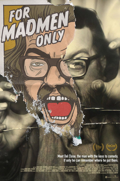 Постер фильма «For Madmen Only: The Stories of Del Close»