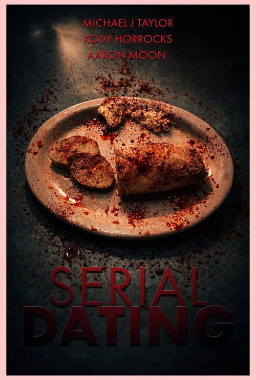 Постер фильма «Serial Dating»