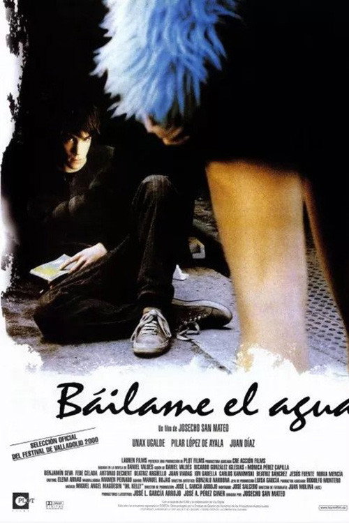 Постер фильма «Báilame el agua»