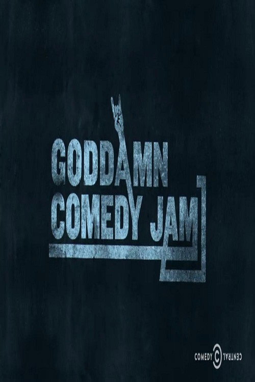Постер фильма «The Goddamn Comedy Jam»