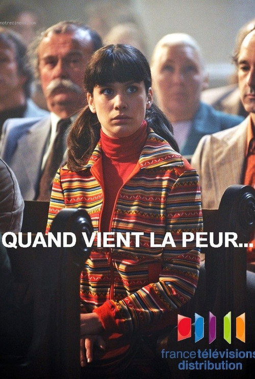 Постер фильма «Quand vient la peur...»