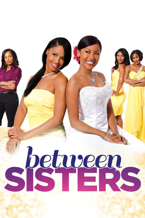 Постер фильма «Between Sisters»