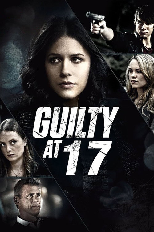 Постер фильма «Guilty at 17»
