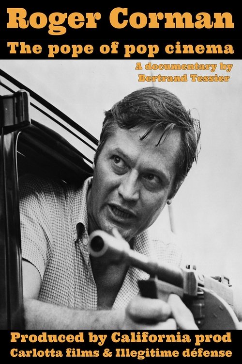 Постер фильма «Roger Corman, le pape du pop cinéma»