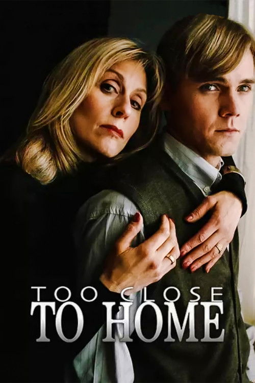 Постер фильма «Too Close to Home»