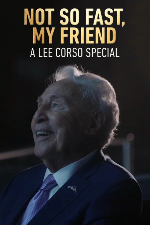 Постер фильма «Not So Fast, My Friend: A Lee Corso Special»