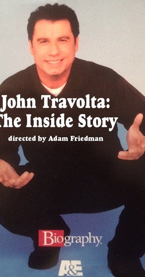 Постер фильма «John Travolta: The Inside Story»