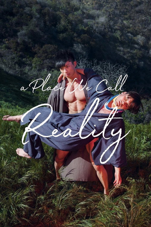 Постер фильма «A Place We Call Reality»