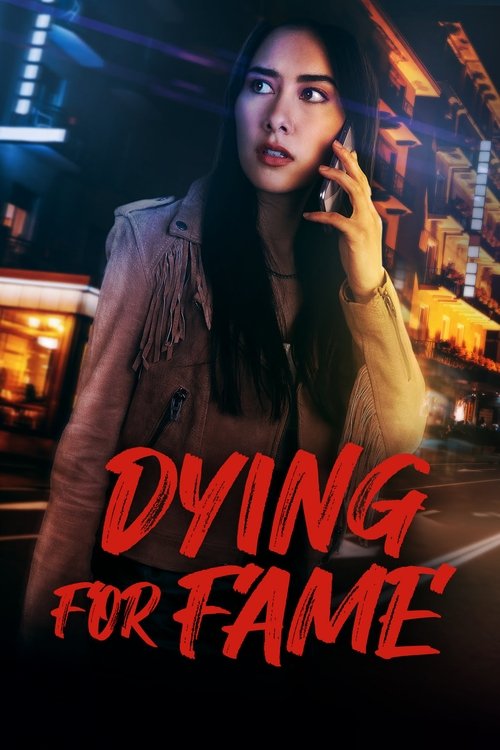 Постер фильма «Dying for Fame»