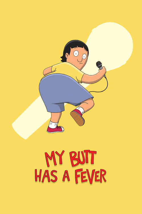Постер фильма «My Butt Has a Fever»
