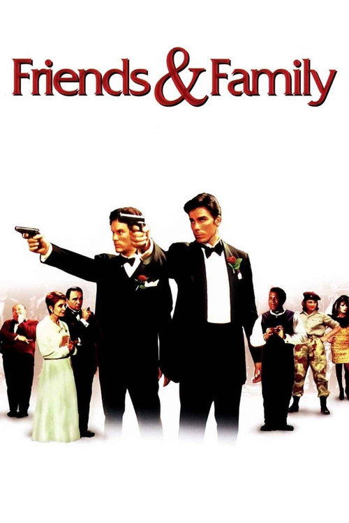 Постер фильма «Friends and Family»