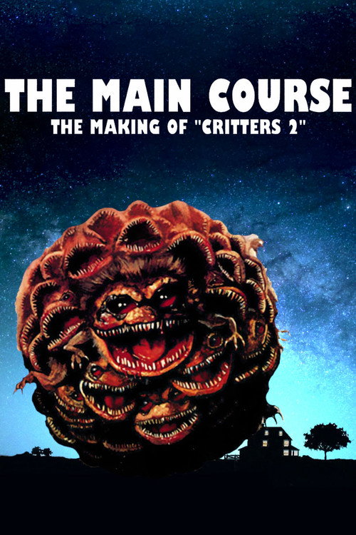 Постер фильма «The Main Course: The Making of Critters 2»