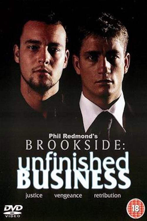 Постер фильма «Brookside: Unfinished Business»