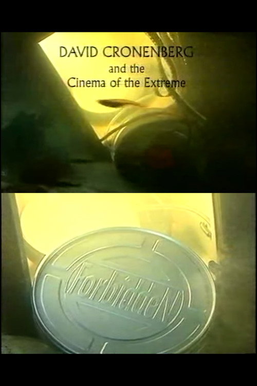 Постер фильма «David Cronenberg and the Cinema of the Extreme»