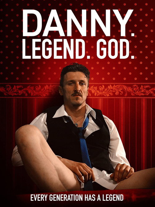 Постер фильма «Danny. Legend. God.»