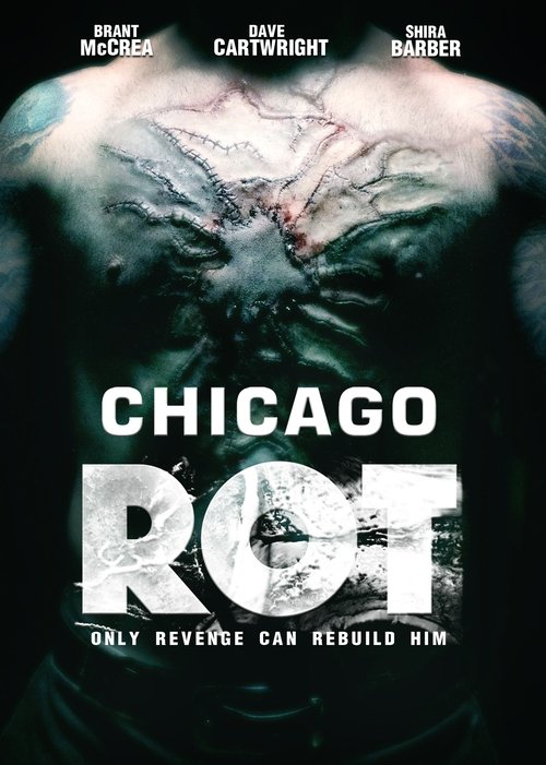 Постер фильма «Chicago Rot»