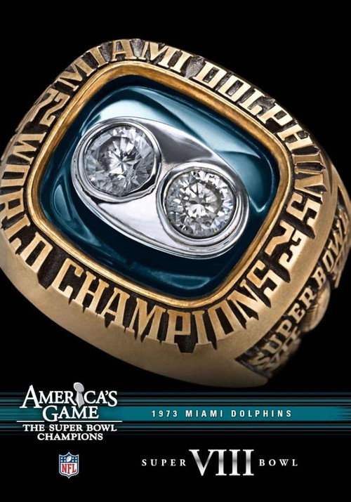 Постер фильма «America's Game: 1973 Miami Dolphins»