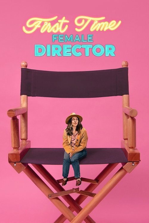 Постер фильма «First Time Female Director»