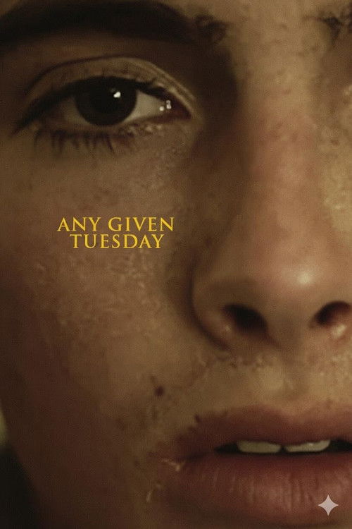 Постер фильма «Any Given Tuesday»