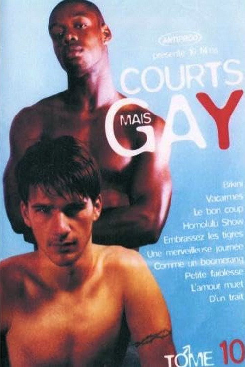 Постер фильма «Courts mais Gay : Tome 10»