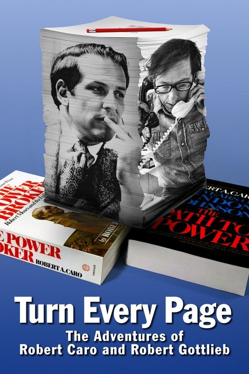 Постер фильма «Turn Every Page - The Adventures of Robert Caro and Robert Gottlieb»
