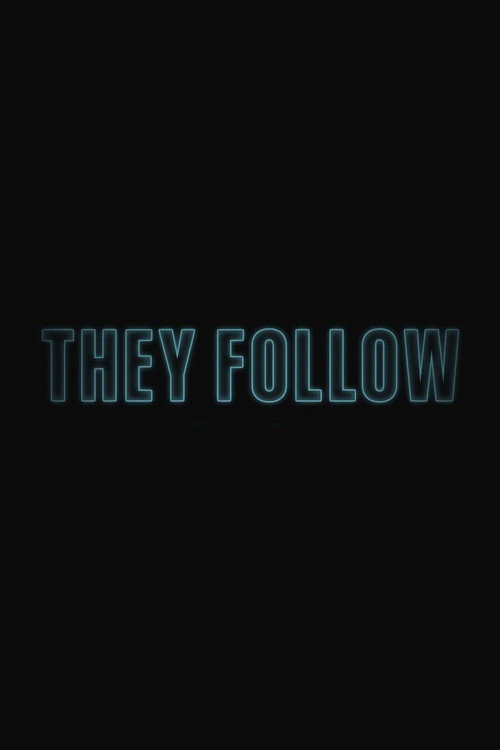 Постер фильма «They Follow»