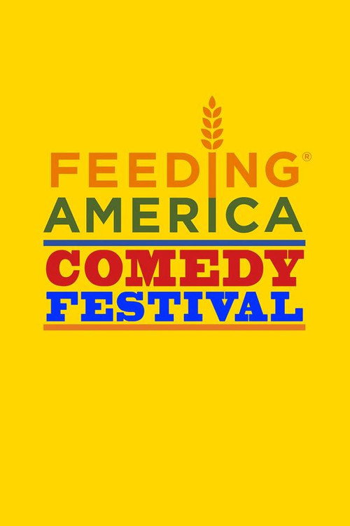 Постер фильма «Feeding America Comedy Festival»