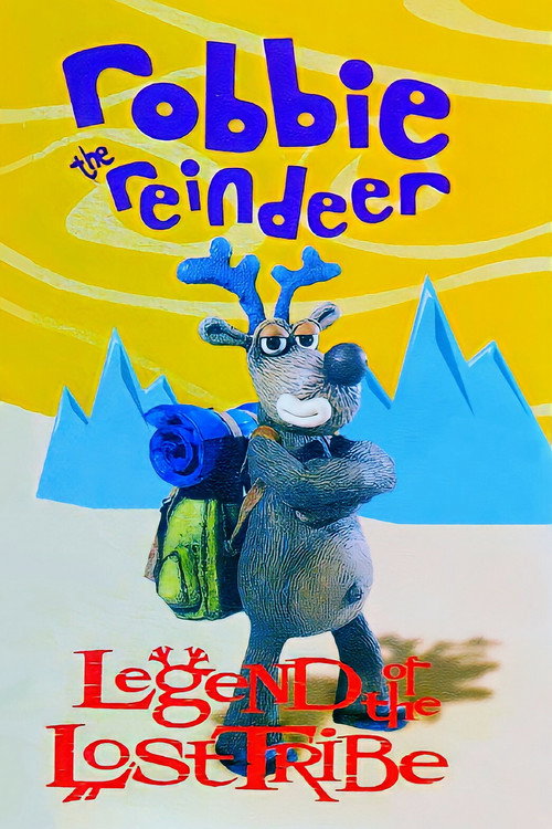 Постер фильма «Robbie the Reindeer: Legend of the Lost Tribe»