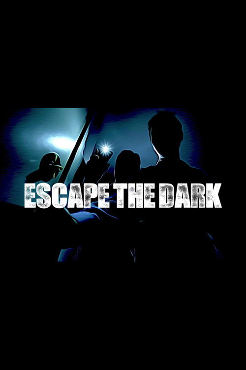 Постер фильма «Escape The Dark»