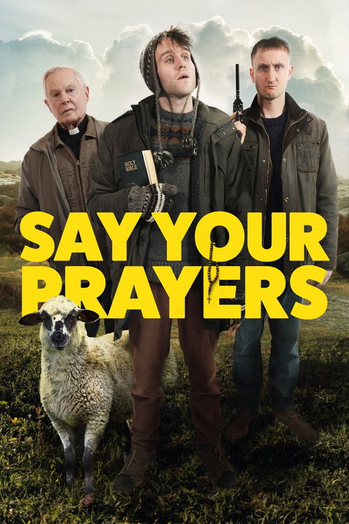Постер фильма «Say Your Prayers»