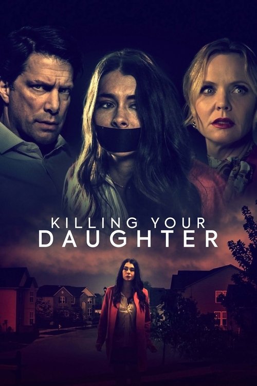 Постер фильма «Killing Your Daughter»
