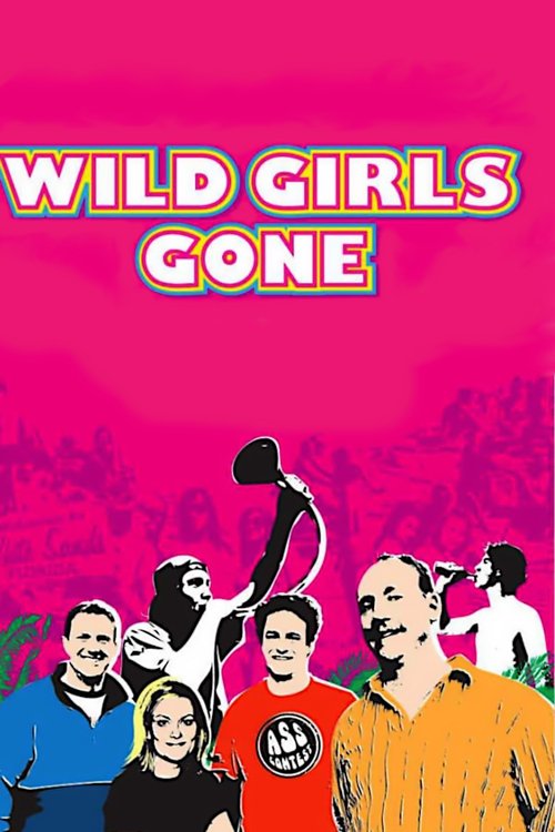 Постер фильма «Wild Girls Gone»