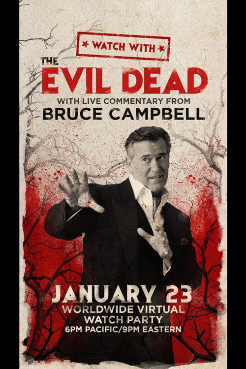 Постер фильма «Watch With... Bruce Campbell presents Evil Dead»