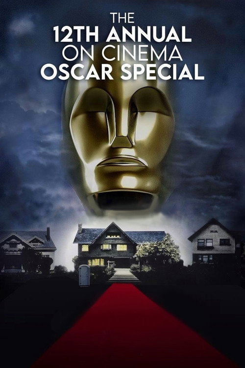 Постер фильма «The 12th Annual On Cinema Oscar Special»