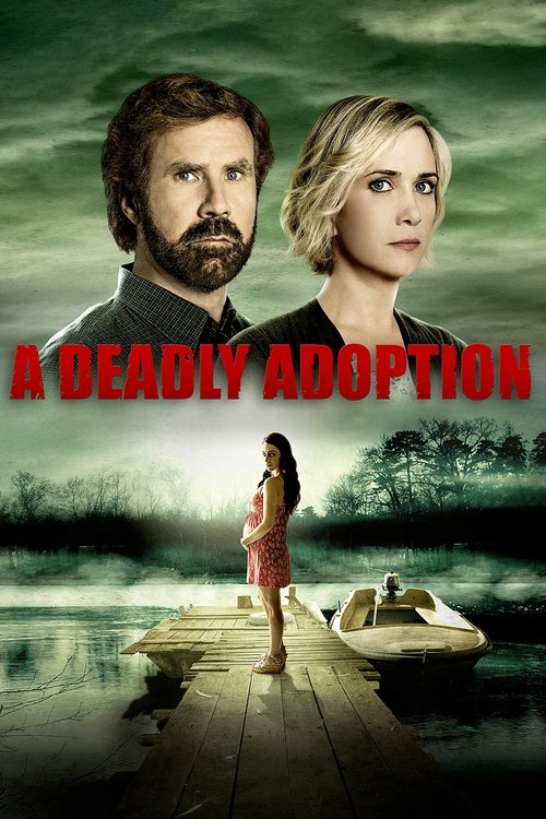 Постер фильма «A Deadly Adoption»