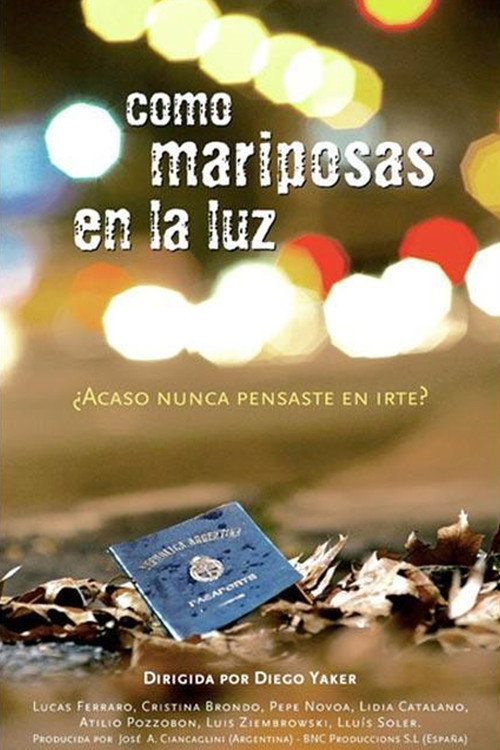 Постер фильма «Como mariposas en la luz»