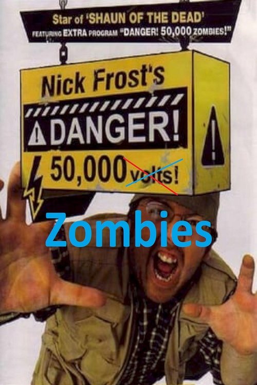 Постер фильма «Danger! 50,000 Zombies»