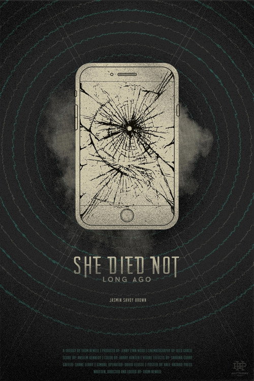 Постер фильма «She Died Not Long Ago»
