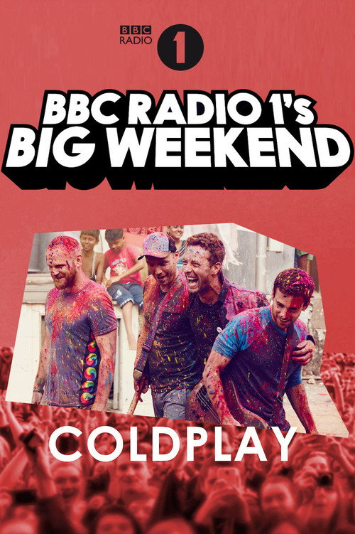 Постер фильма «Coldplay: Live at BBC Radio 1's Big Weekend, Exeter 2016»