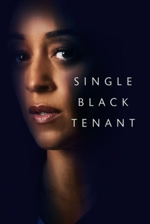 Постер фильма «Single Black Tenant»