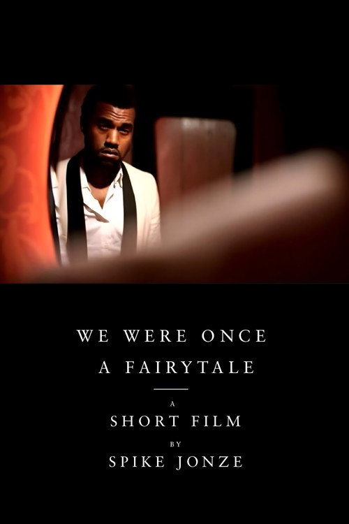 Постер фильма «We Were Once a Fairytale»