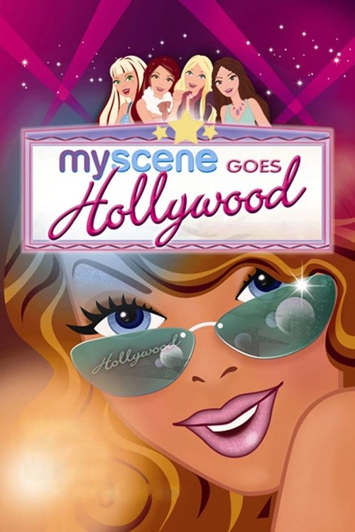 Постер фильма «My Scene Goes Hollywood: The Movie»