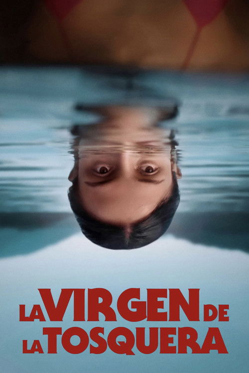 Постер фильма «La virgen de la tosquera»