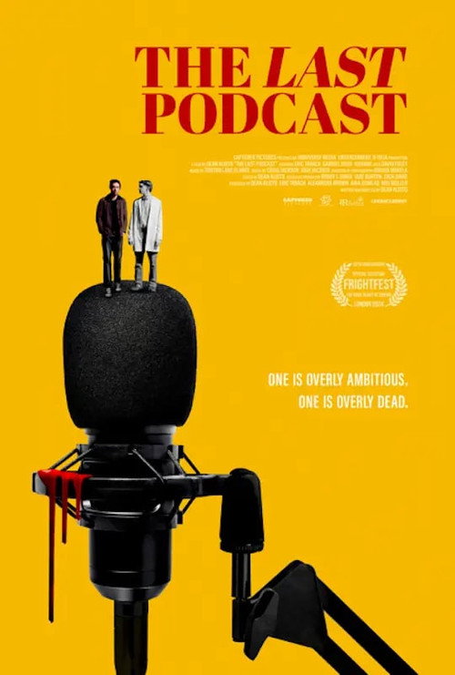Постер фильма «The Last Podcast»