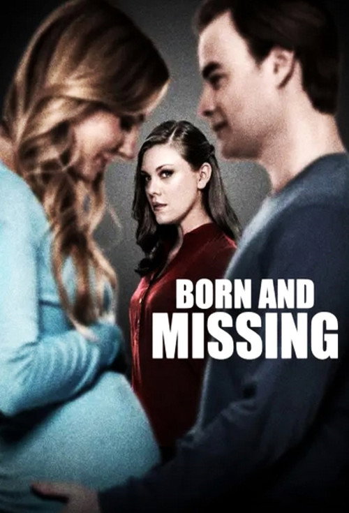 Постер фильма «Born and Missing»