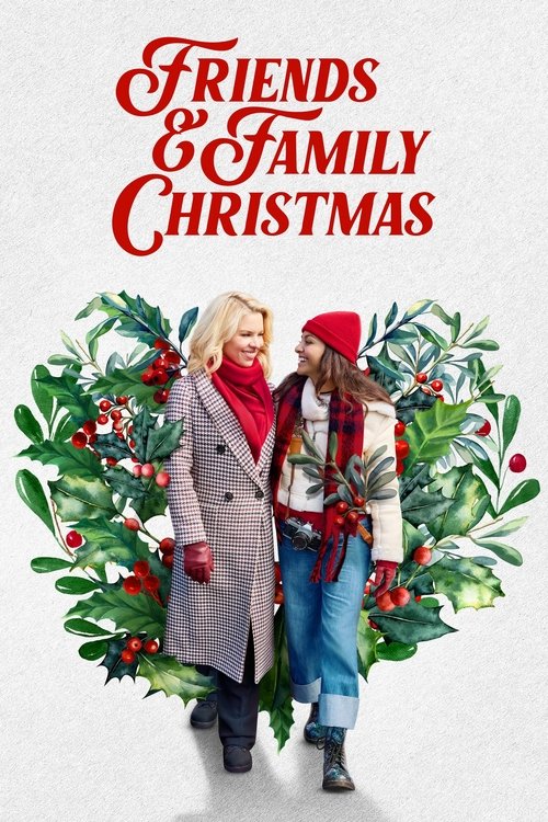 Постер фильма «Friends & Family Christmas»